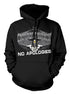 NO APOLOGIES HOODIE