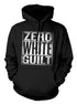 ZERO WHITE GUILT HOODIE